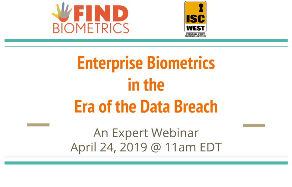 Enterprise Biometrics Panel to Feature Big Name Execs, ISC West Organizers