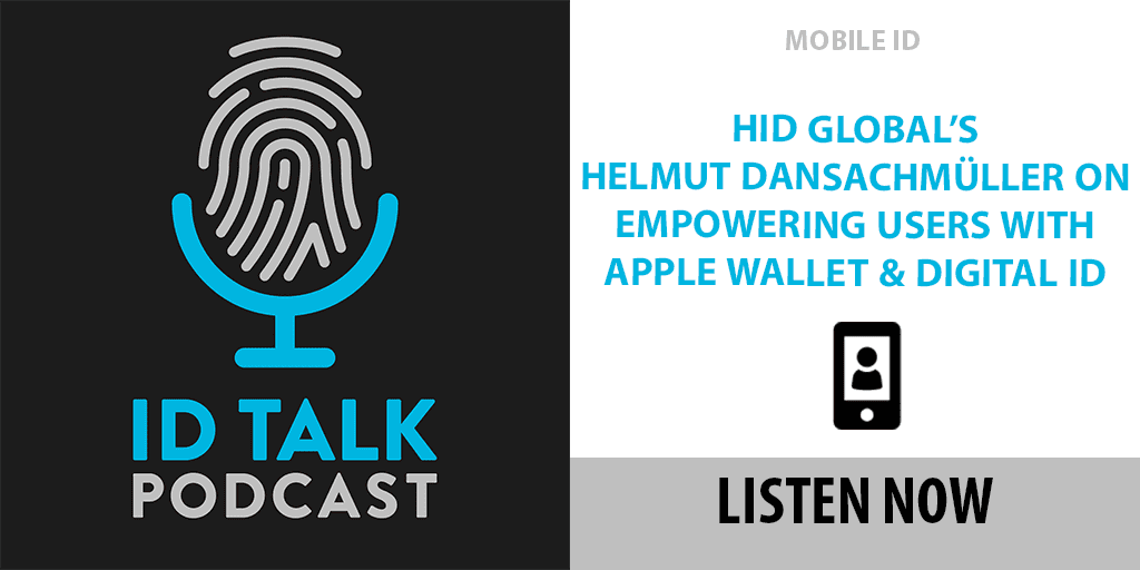 ID Talk Podcast: HID's Helmut Dansachmüller on Apple Wallet and Digital ID